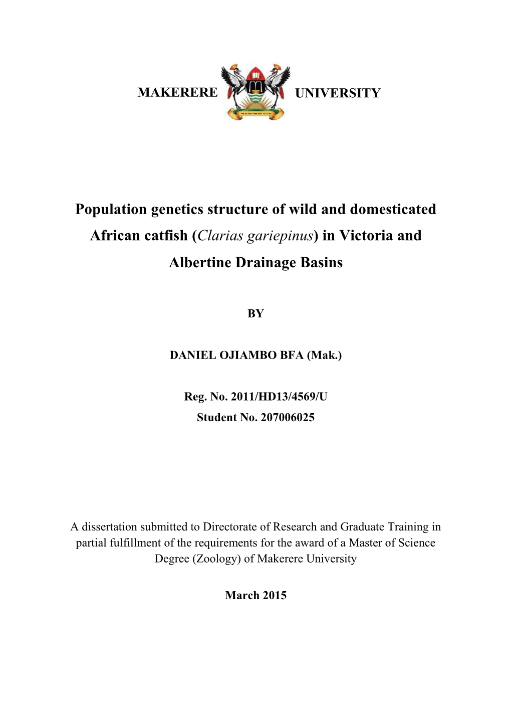 Population Genetics Structure of Wild and Domesticated African Catfish (Clarias Gariepinus) in Victoria and Albertine Drainage Basins