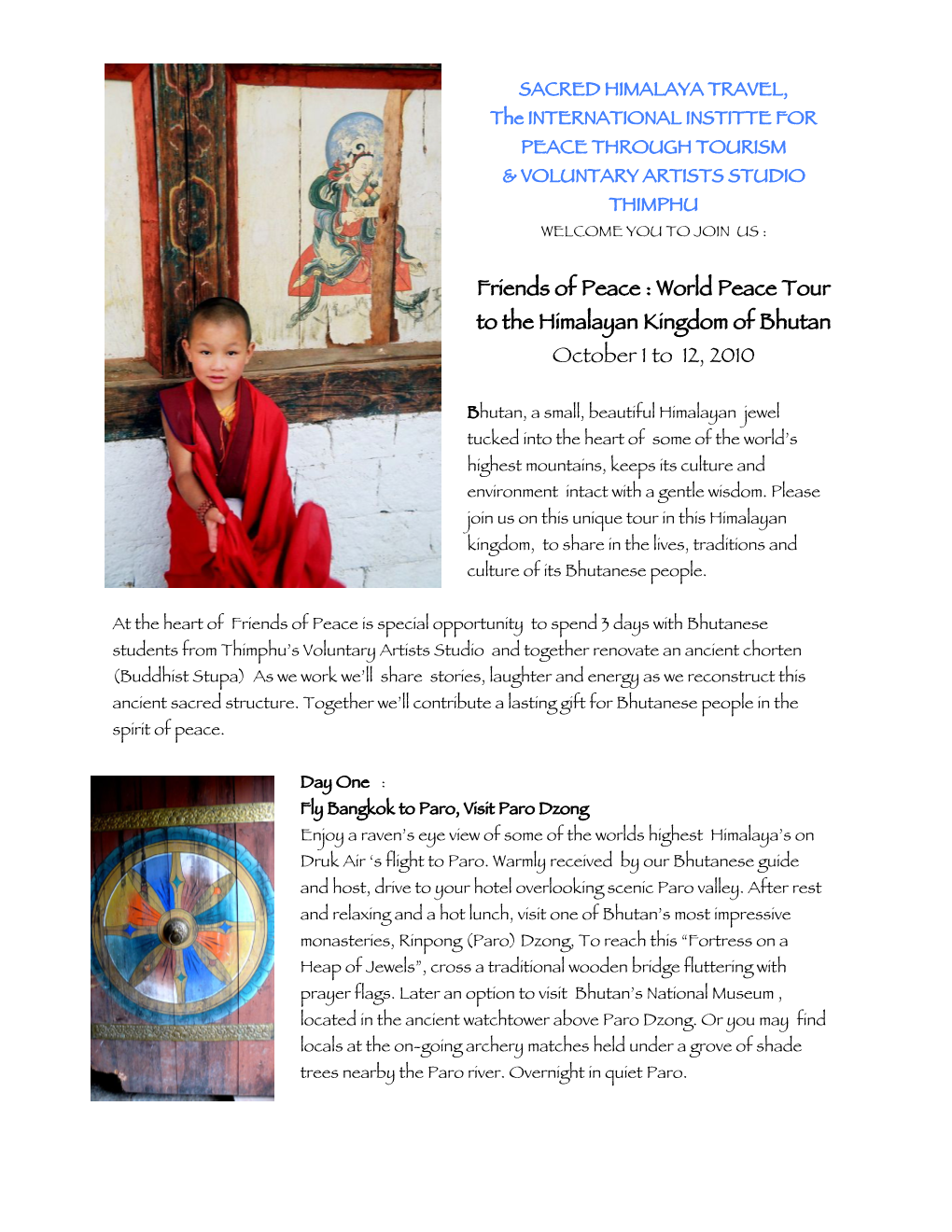Friends of Peace : World Peace Tour to the Himalayan Kingdom of Bhutan October 1 to 12, 2010