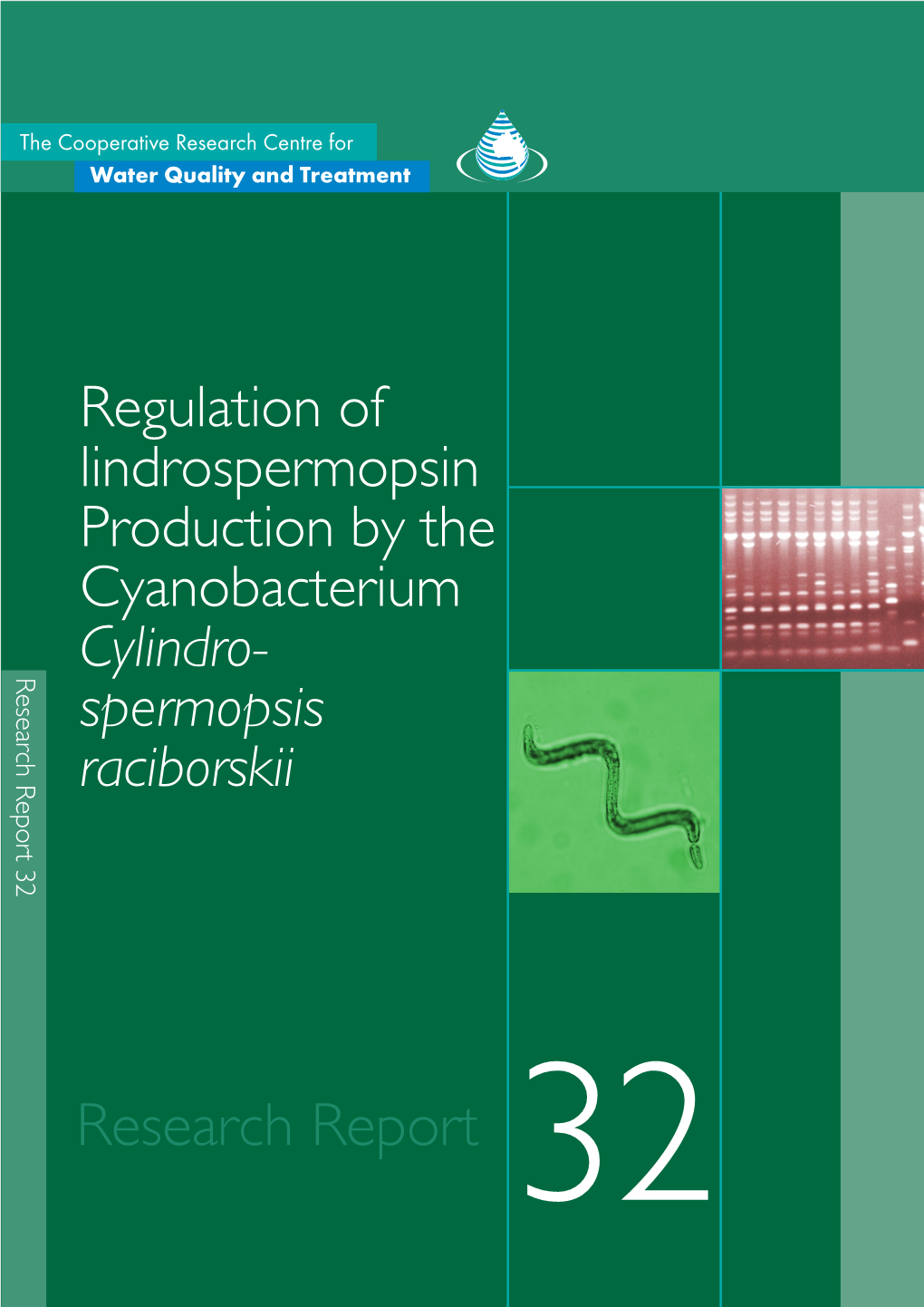 Research Report 32 Cylindro- Spermopsis Raciborskii