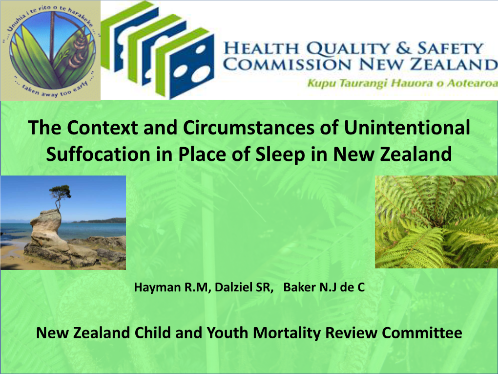 The Context and Circumstances of Unintentional Suffocation in Place of Sleep in New Zealand