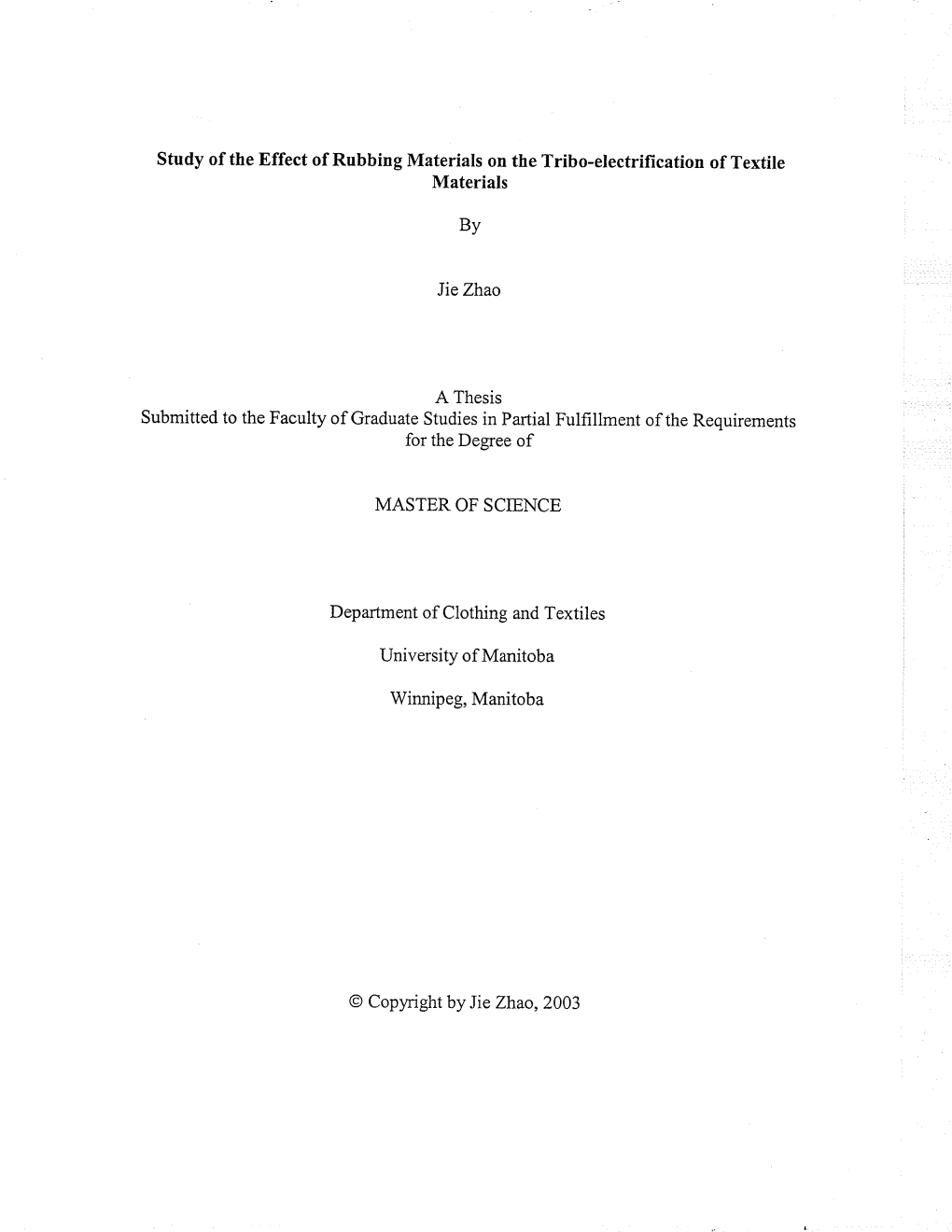 Study of the Effect of Rubbing Materials on the Tribo-Electrification of Textile Materials