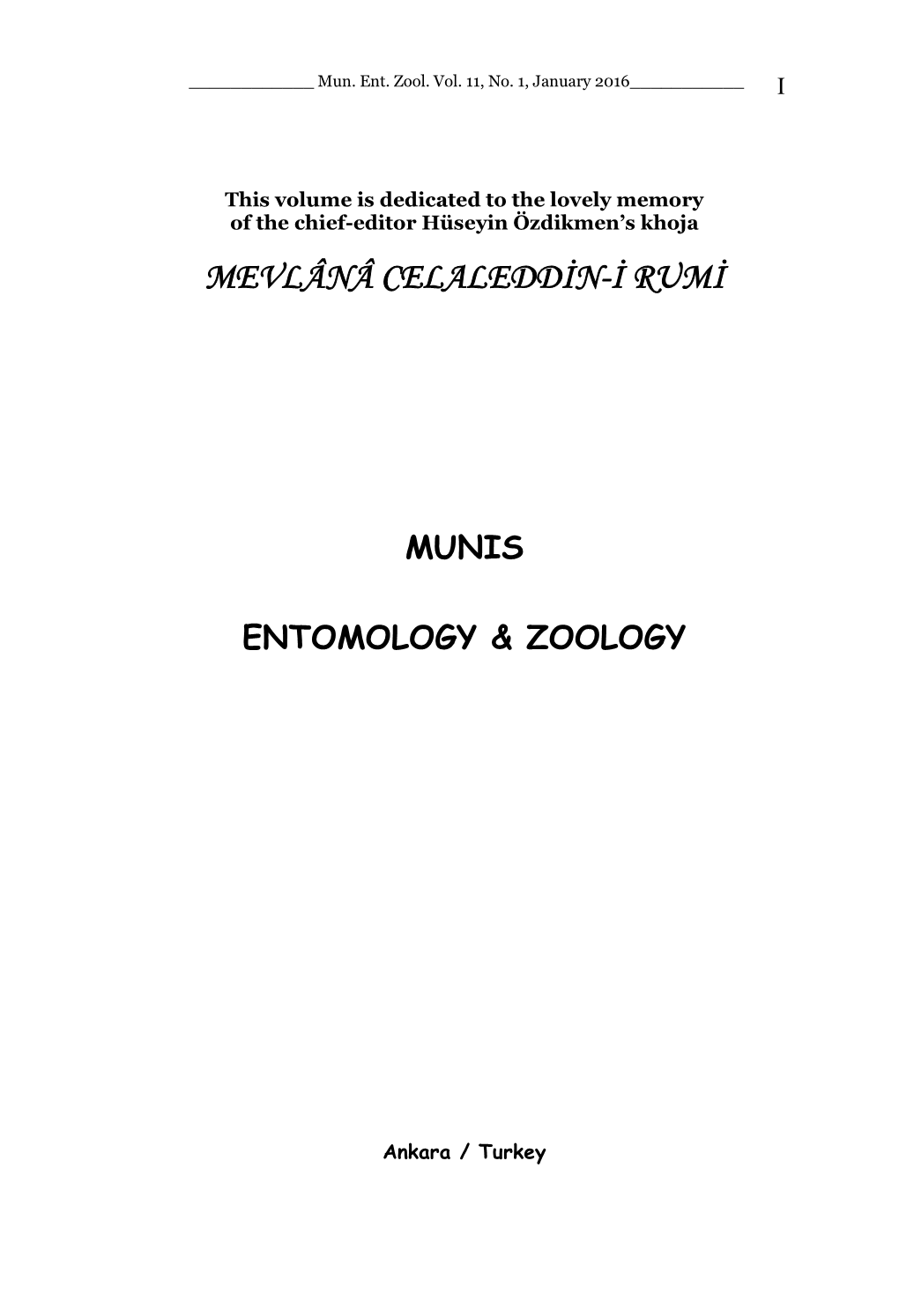 Scope: Munis Entomology & Zoology Publishes a Wide Variety of Papers