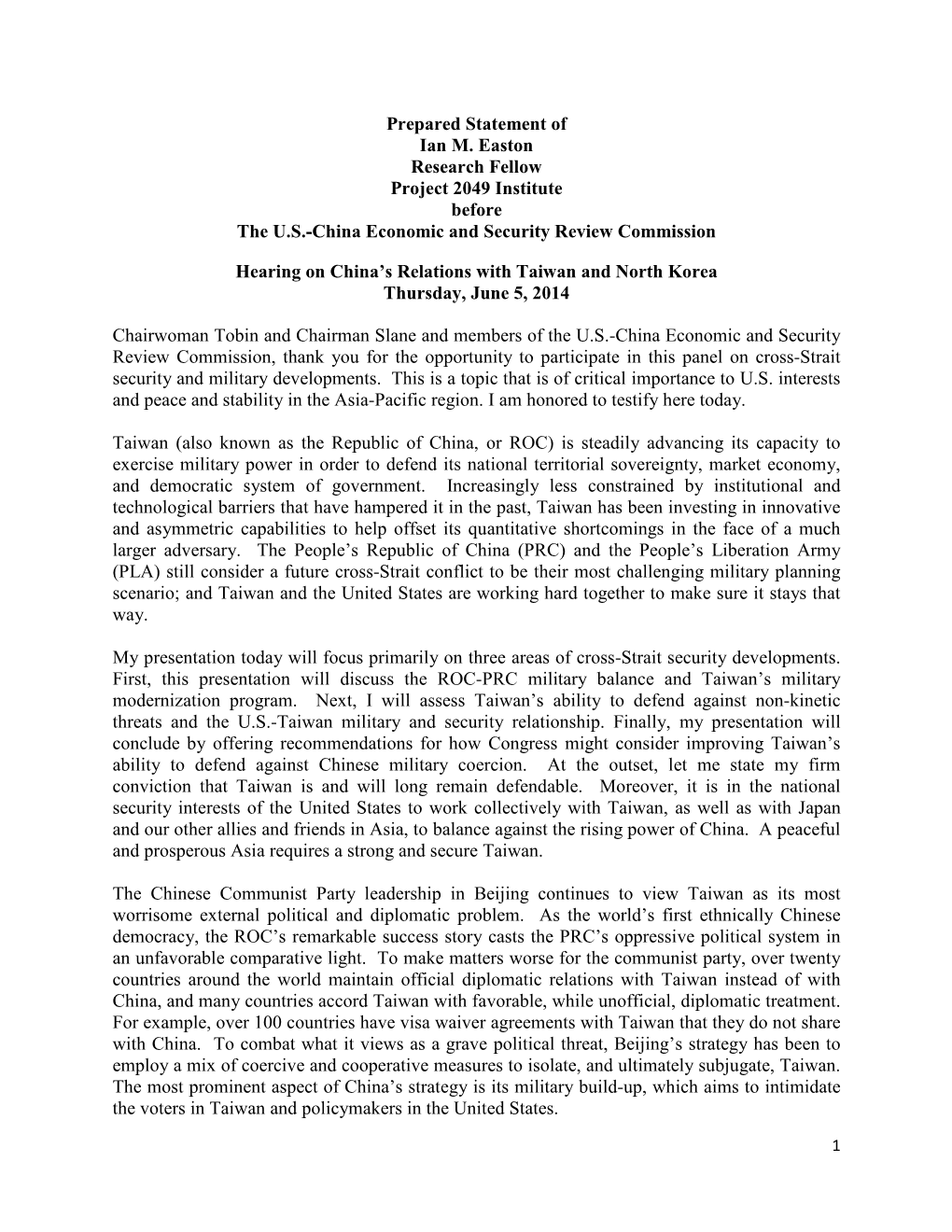 Prepared Statement of Ian M. Easton Research Fellow Project 2049 Institute Before the U.S.-China Economic and Security Review Commission
