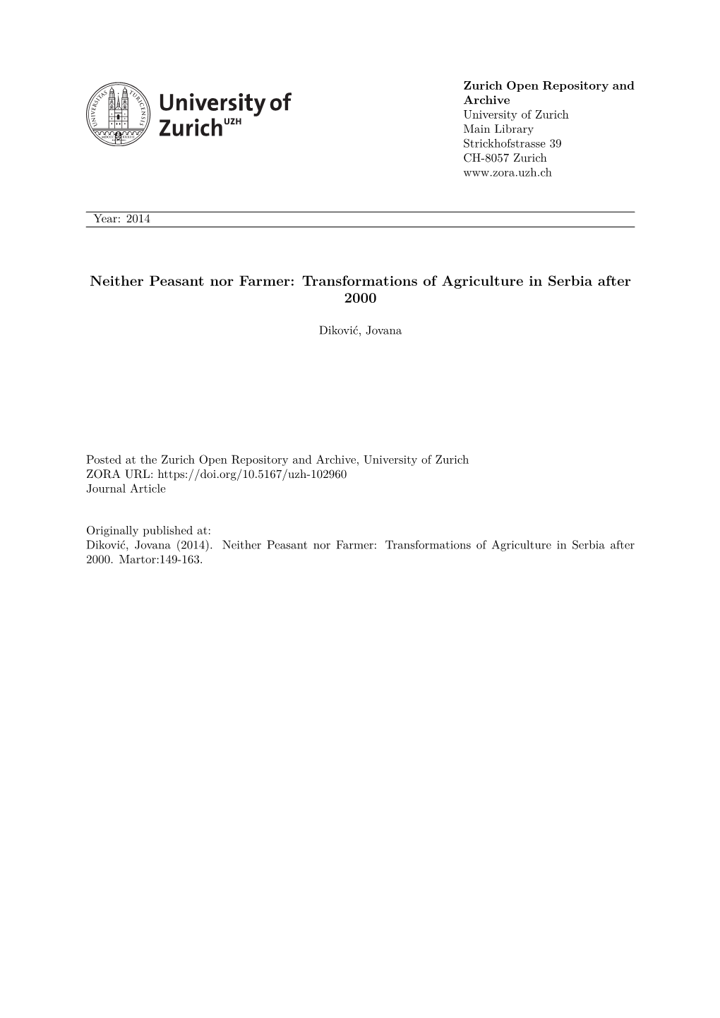 Neither Peasant, Nor Farmer Transformations of Agriculture in Serbia After 2000