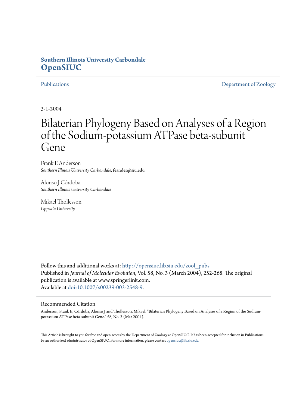 Bilaterian Phylogeny Based on Analyses of a Region of the Sodium