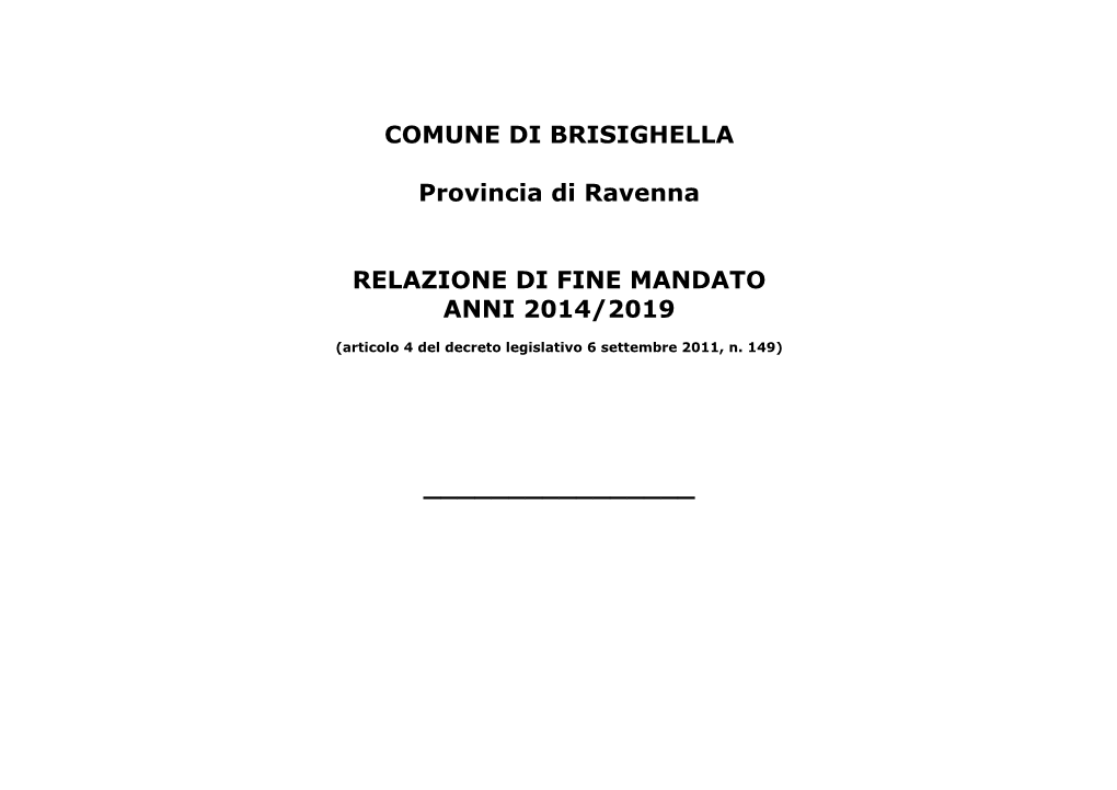 COMUNE DI BRISIGHELLA Provincia Di Ravenna RELAZIONE DI FINE