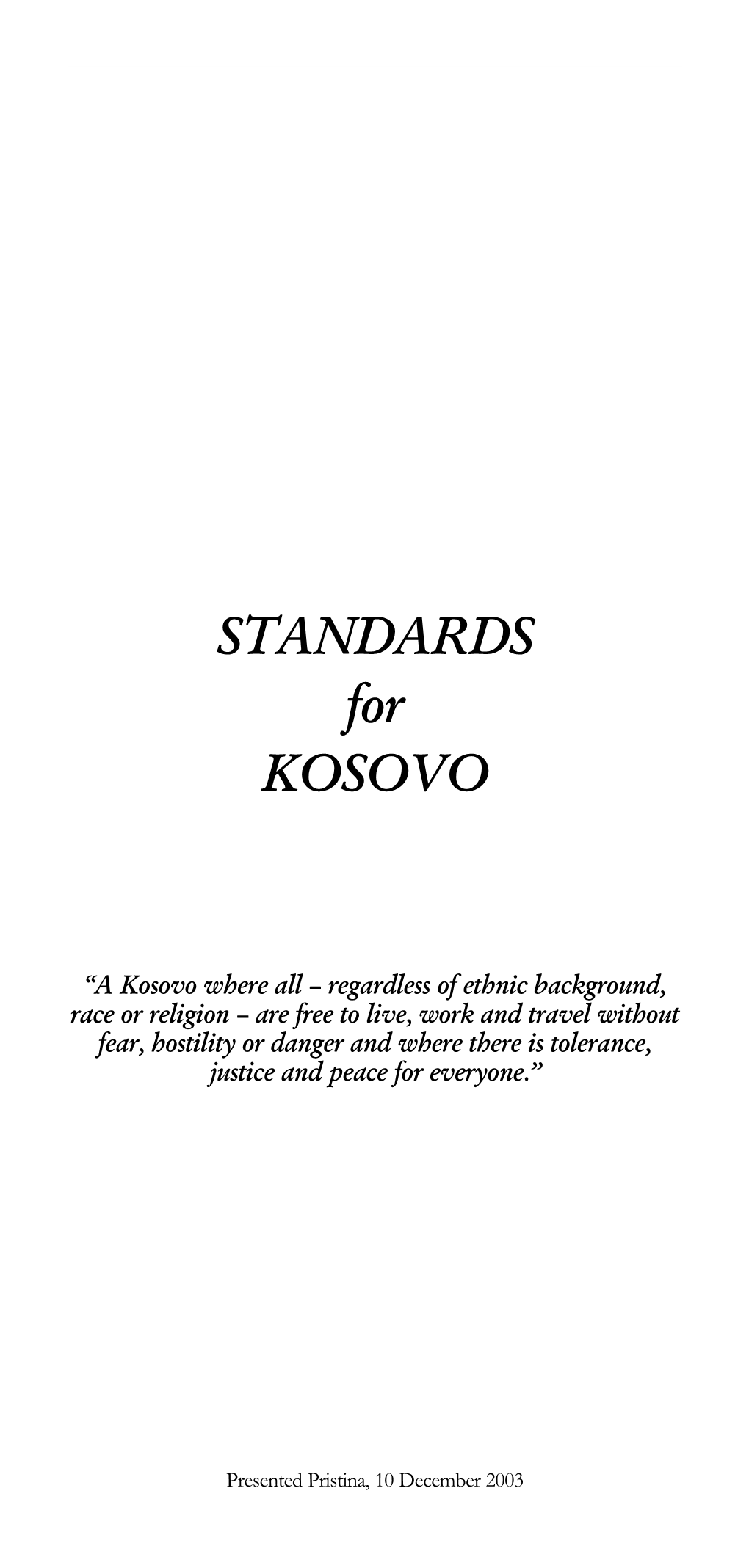 STANDARDS for KOSOVO