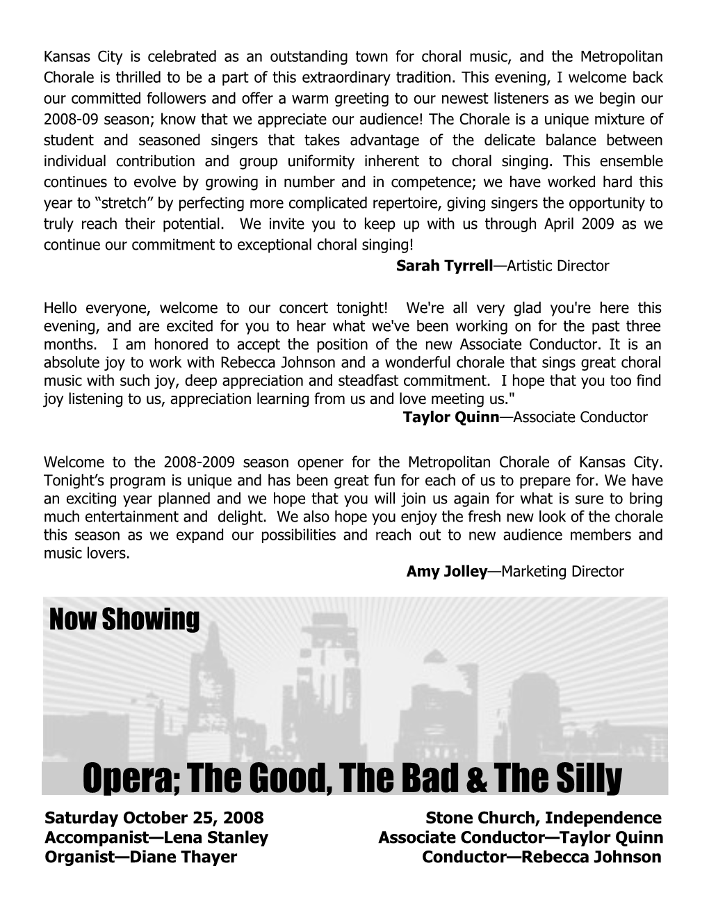 Opera; the Good, the Bad & the Silly