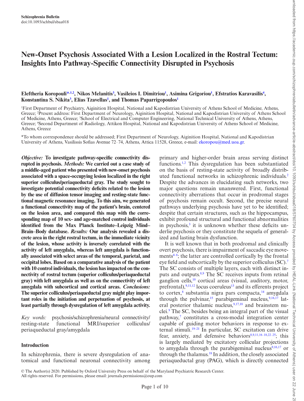 New-Onset Psychosis Associated with a Lesion Localized in the Rostral Tectum: Insights Into Pathway-Specific Connectivity Disrupted in Psychosis