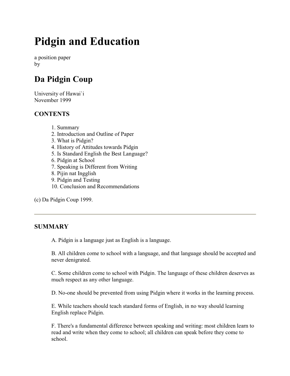 Pidgin and Education a Position Paper by Da Pidgin Coup