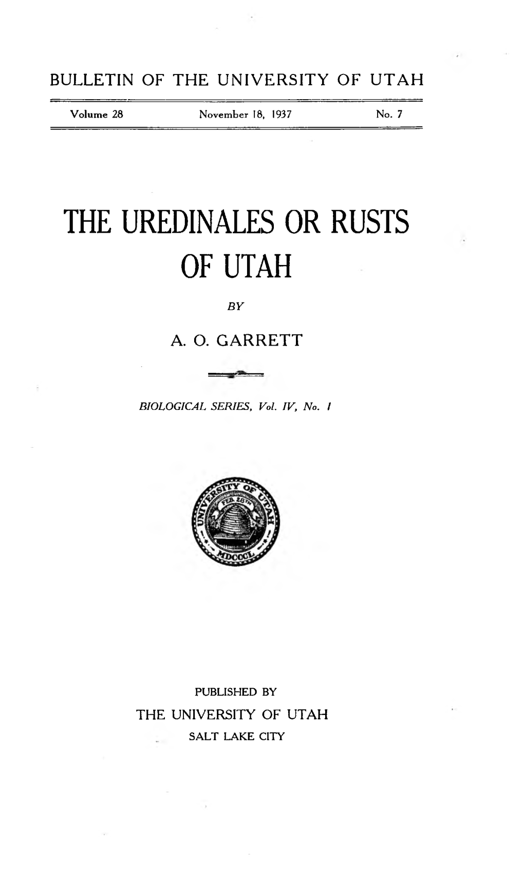 The Uredinales Or Rusts of Utah