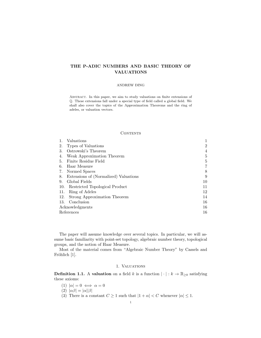 The P-Adic Numbers and Basic Theory of Valuations