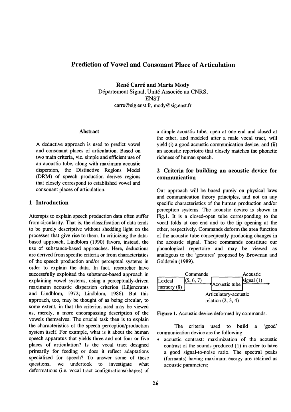 Prediction of Vowel and Consonant Place of Articulation