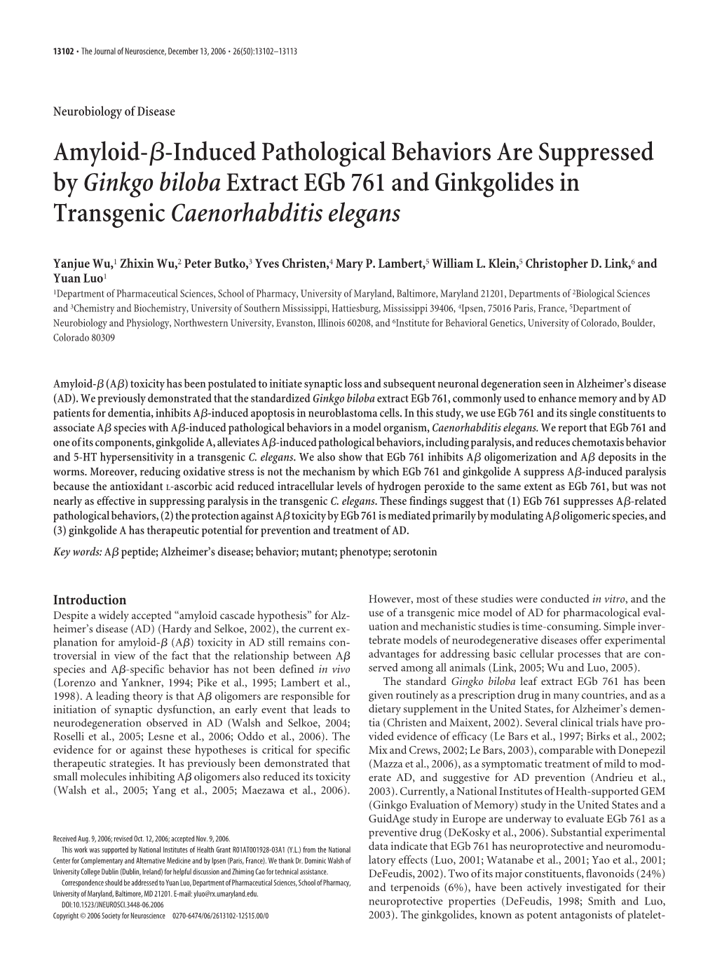 Amyloid-␤-Induced Pathological Behaviors Are Suppressed by Ginkgo Biloba Extract Egb 761 and Ginkgolides in Transgenic Caenorhabditis Elegans