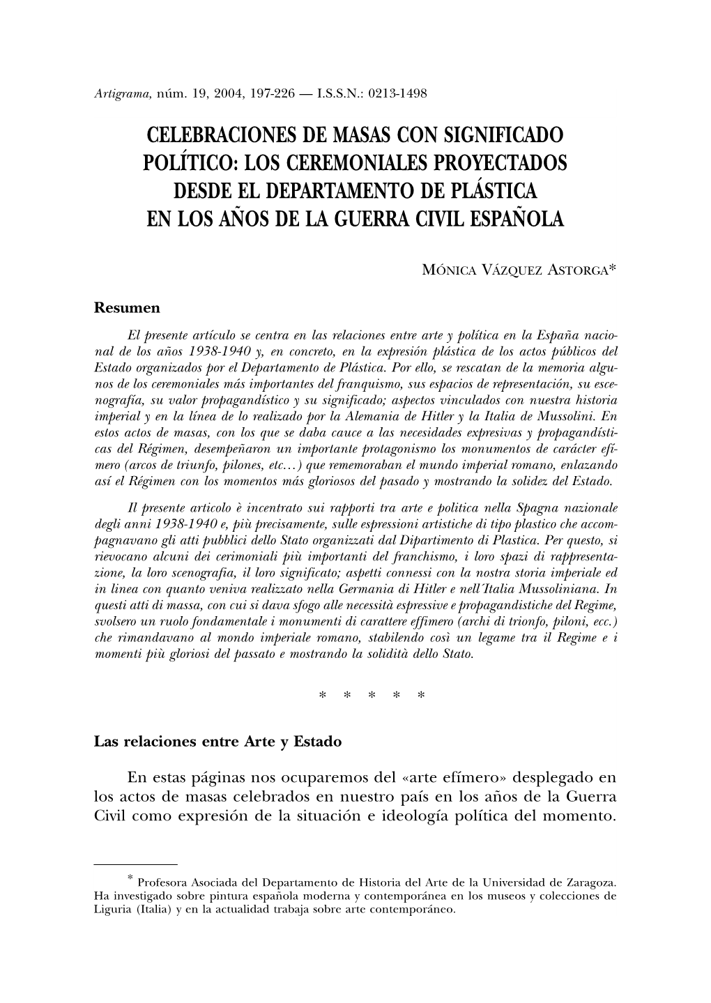 Celebraciones De Masas Con Significado Político: Los Ceremoniales Proyectados Desde El Departamento De Plástica En Los Años De La Guerra Civil Española