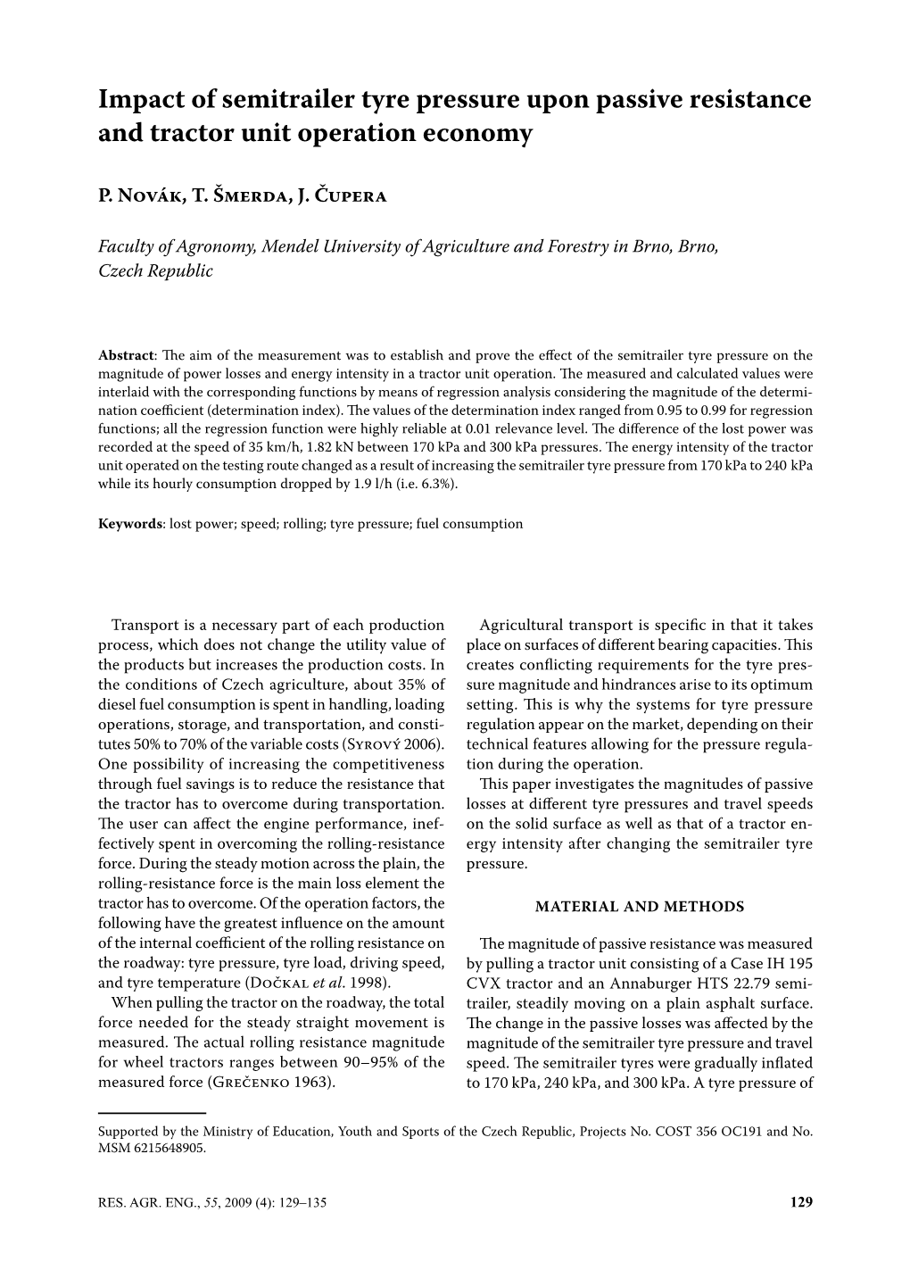 Impact of Semitrailer Tyre Pressure Upon Passive Resistance and Tractor Unit Operation Economy