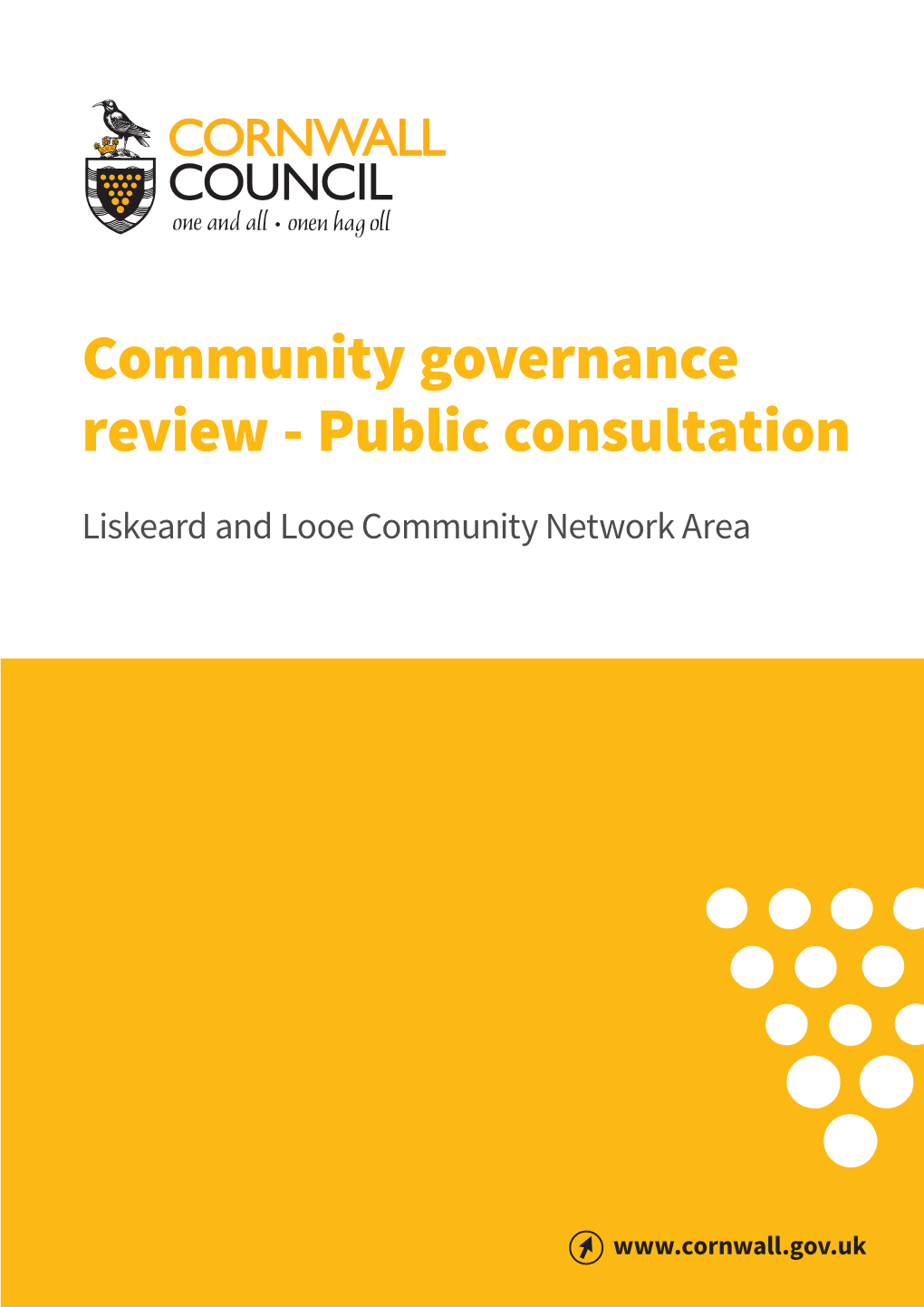 Community Governance Review - Public Consultation Liskeard and Looe Community Network Area