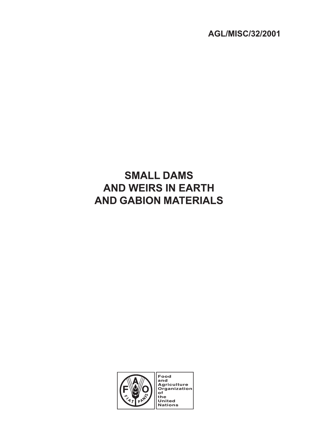 Small Dams and Weirs in Earth and Gabion Materials Agl/Misc/32/2001