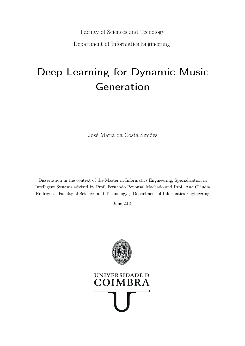 Deep Learning for Dynamic Music Generation