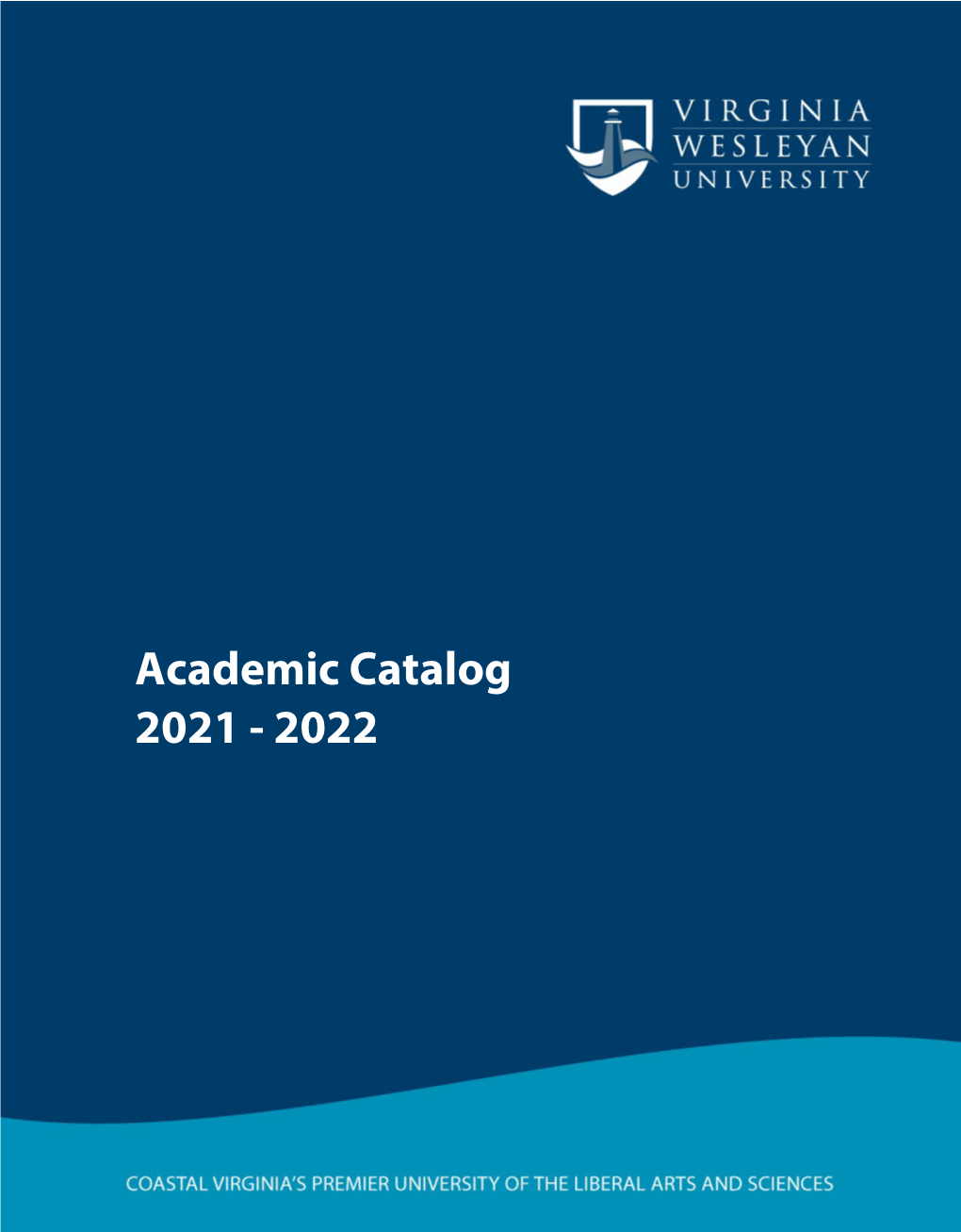 Academic Catalog 2021 - 2022