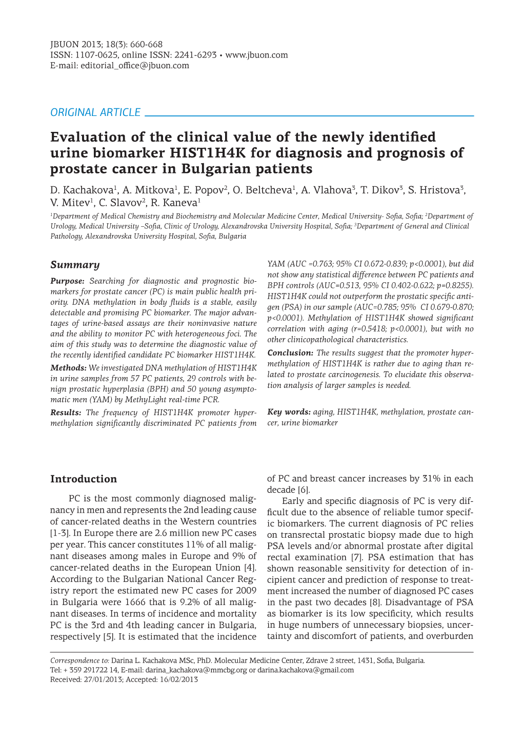 Evaluation of the Clinical Value of the Newly Identified Urine Biomarker HIST1H4K for Diagnosis and Prognosis of Prostate Cancer in Bulgarian Patients D