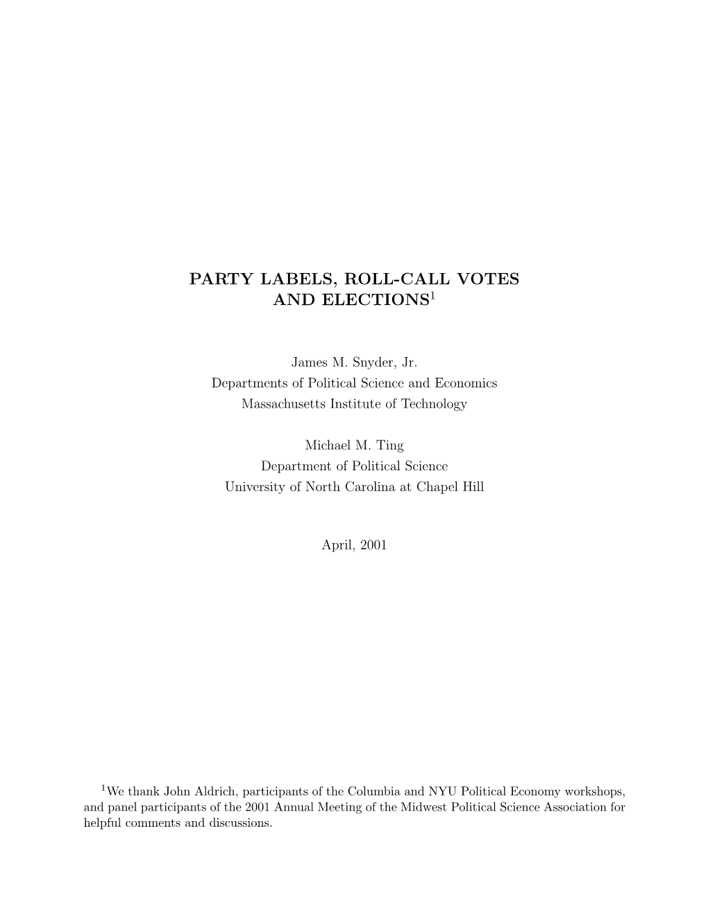 Party Labels, Roll-Call Votes and Elections1