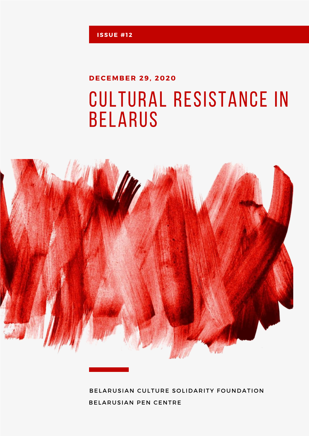 Cultural Resistance in Belarus