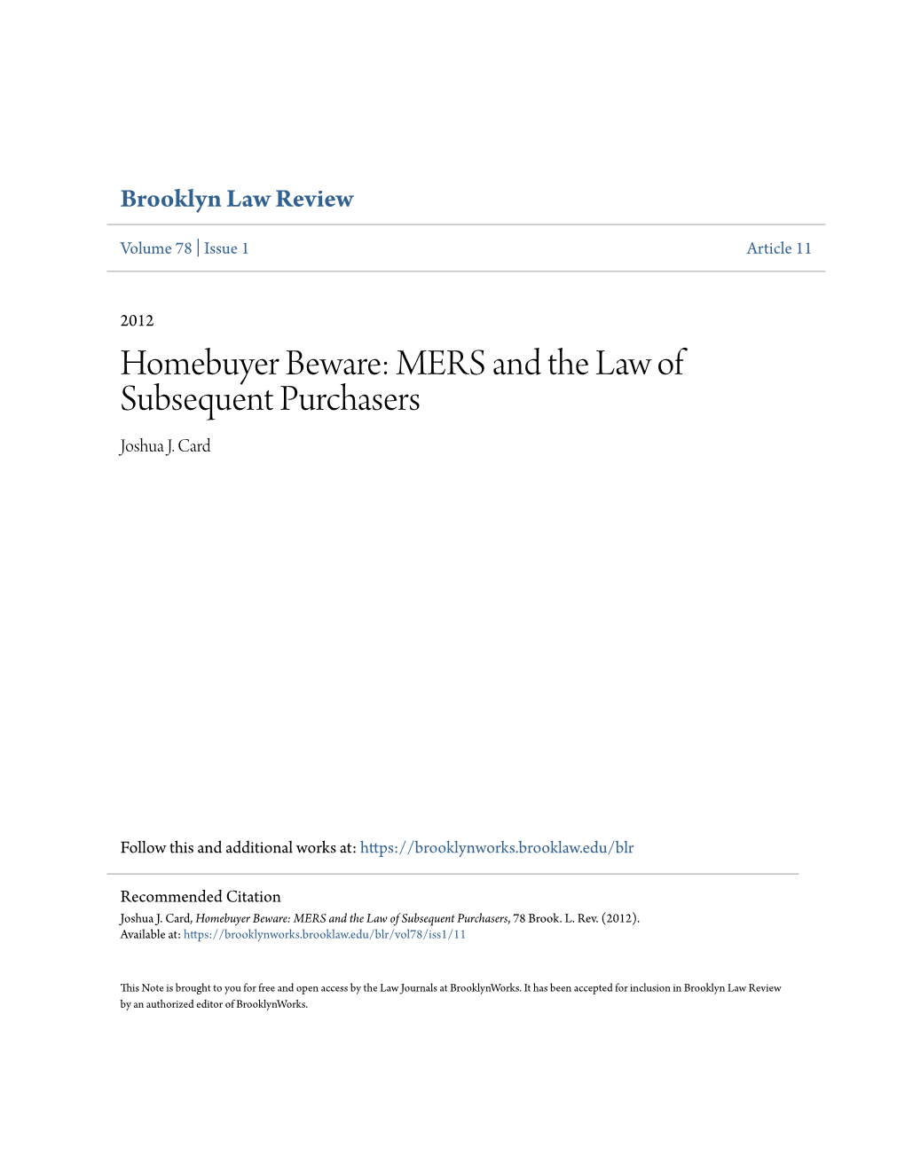 MERS and the Law of Subsequent Purchasers Joshua J