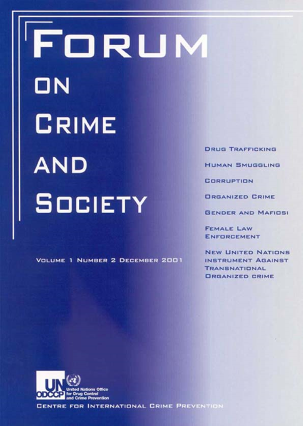 Forum on Crime and Society, Vol. 1, No. 2, December 2001 Concern