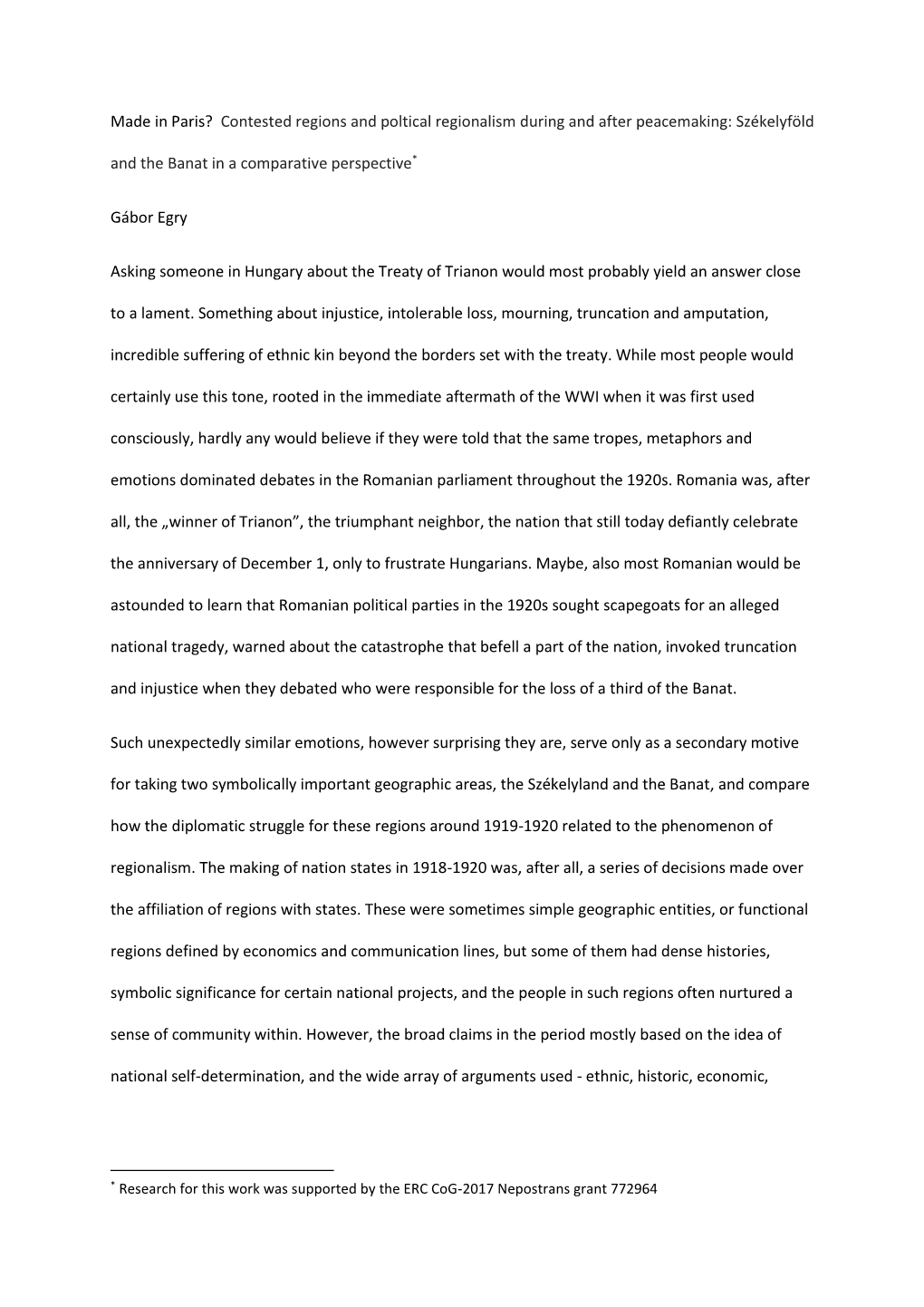 Made in Paris? Contested Regions and Poltical Regionalism During and After Peacemaking: Székelyföld and the Banat in a Comparative Perspective*