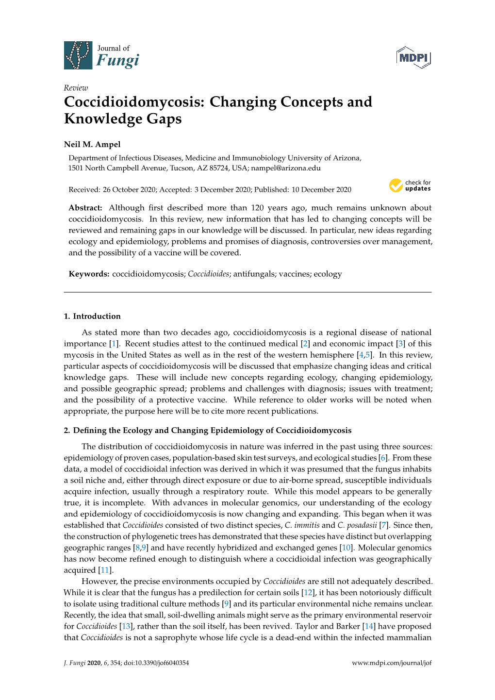 Coccidioidomycosis: Changing Concepts and Knowledge Gaps