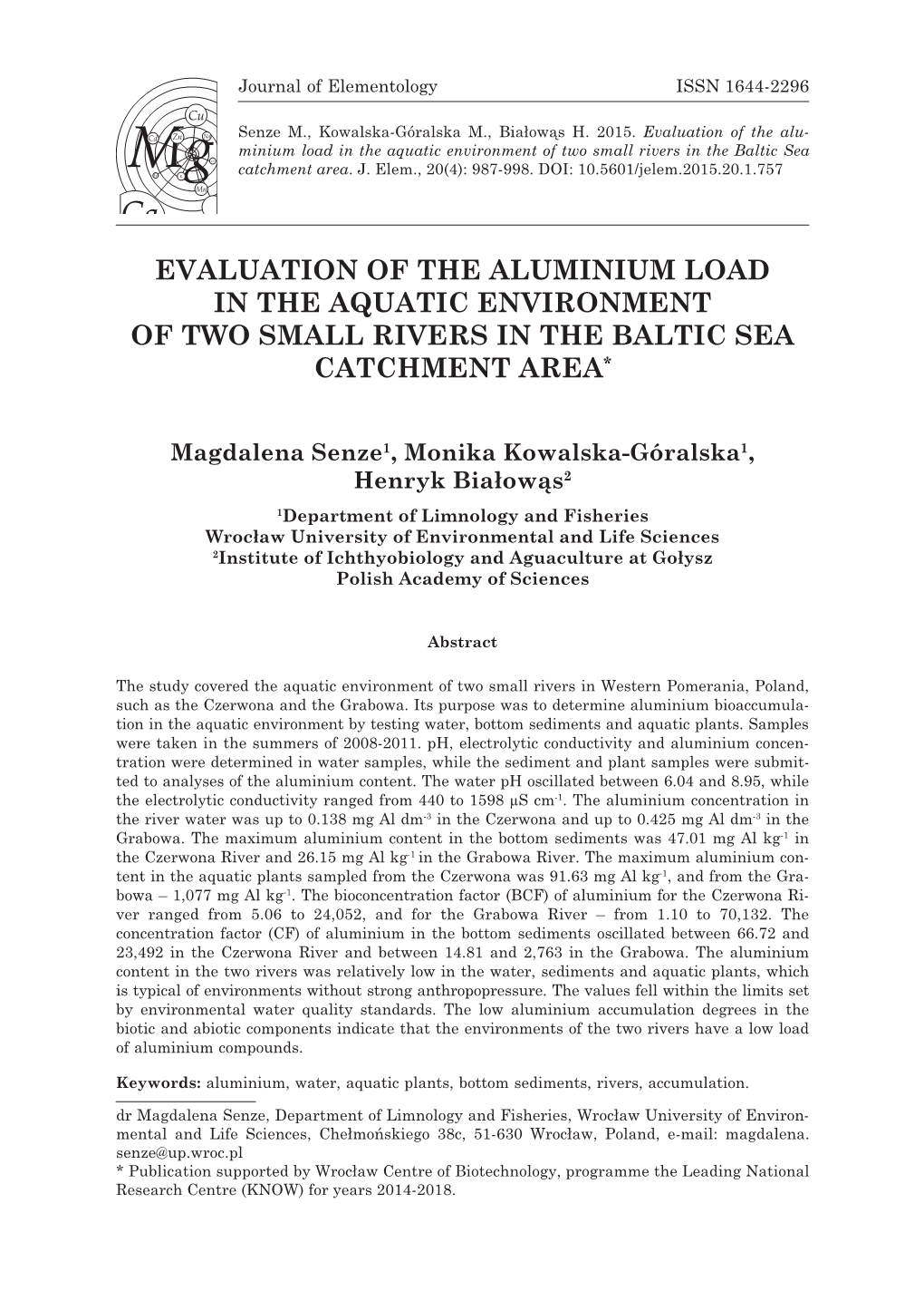 Evaluation of the Aluminium Load in the Aquatic Environment of Two Small Rivers in the Baltic Sea Catchment Area*