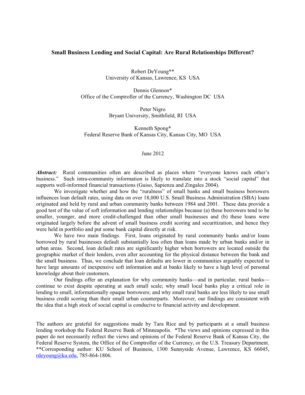 Small Business Lending and Social Capital: Are Rural Relationships Different?