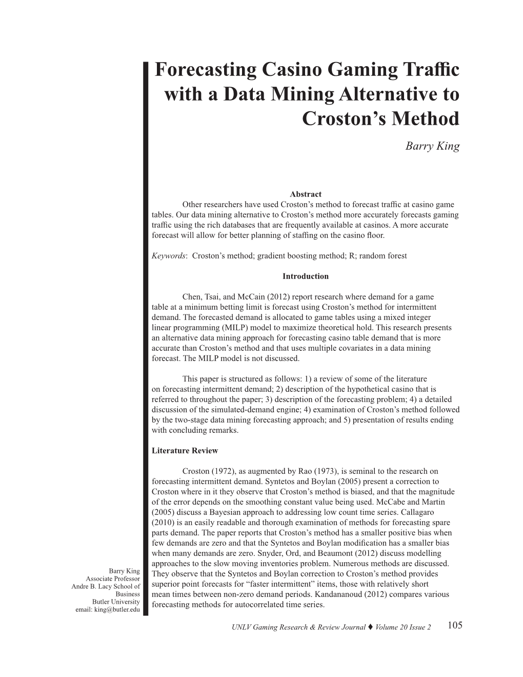 Forecasting Casino Gaming Traffic with a Data Mining Alternative to Crostonâ•Žs Method