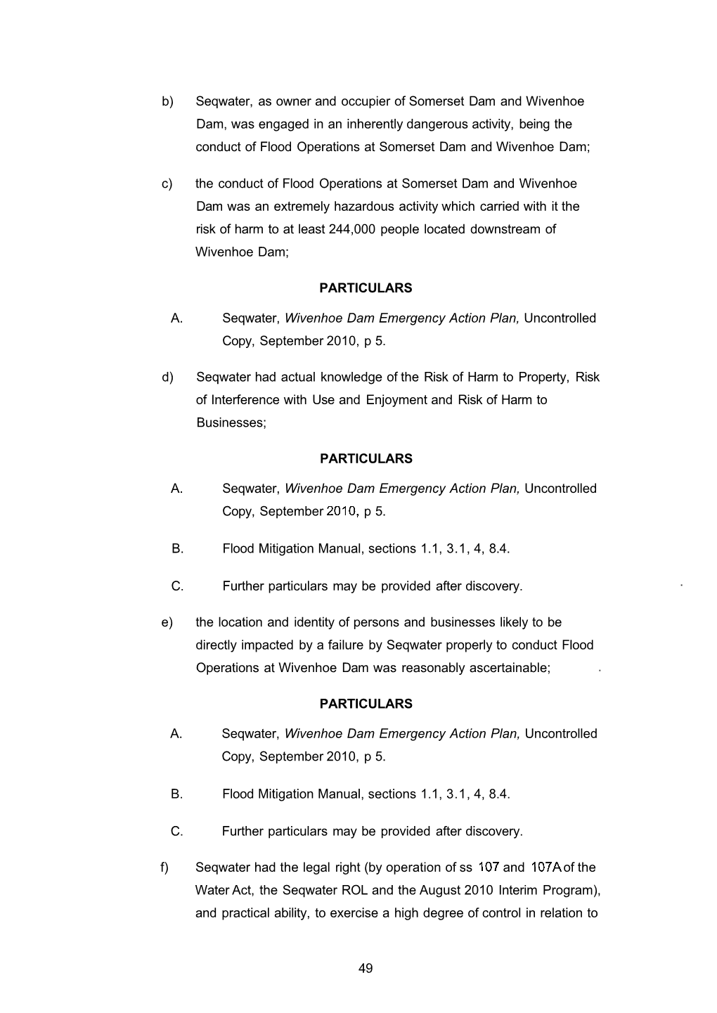 B) Seqwater, As Owner and Occupier of Somerset Dam and Wivenhoe Dam, Was Engaged in an Inherently Dangerous Activity, Being