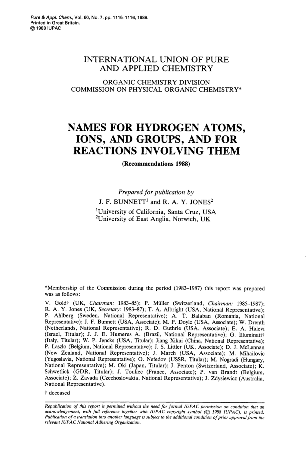 NAMES for HYDROGEN ATOMS, IONS, and GROUPS, and for REACTIONS INVOLVING THEM (Recommendations 1988)