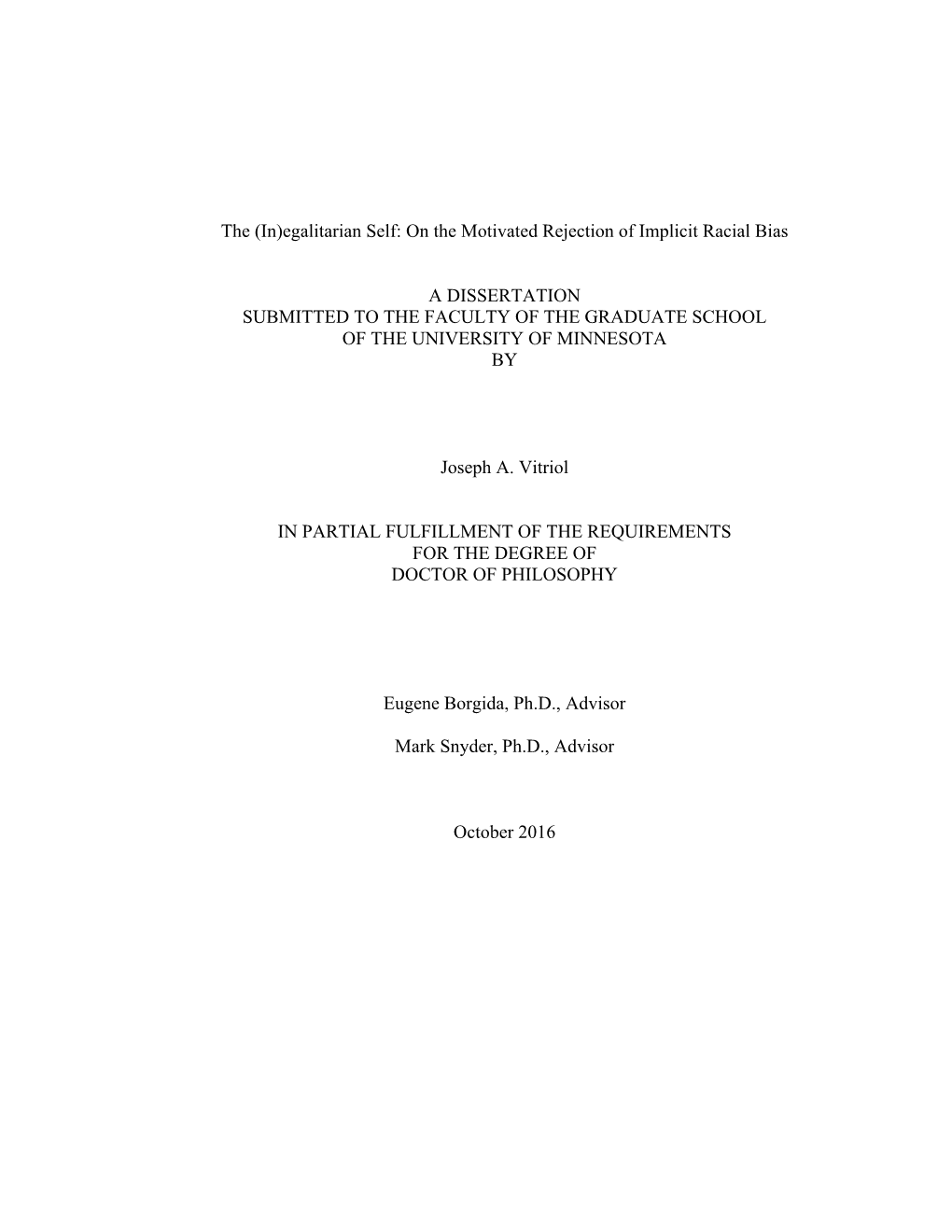 The (In)Egalitarian Self: on the Motivated Rejection of Implicit Racial Bias