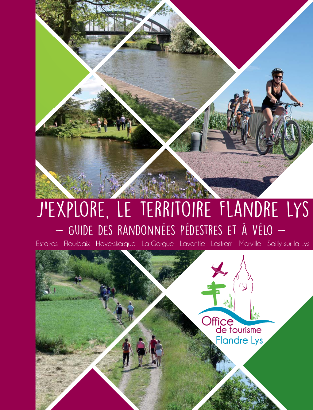 Guide Des Randonnées Pédestres Et À Vélo - Estaires - Fleurbaix - Haverskerque - La Gorgue - Laventie - Lestrem - Merville - Sailly-Sur-La-Lys Dunkerque