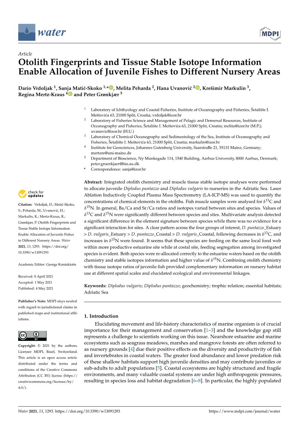 Otolith Fingerprints and Tissue Stable Isotope Information Enable Allocation of Juvenile Fishes to Different Nursery Areas