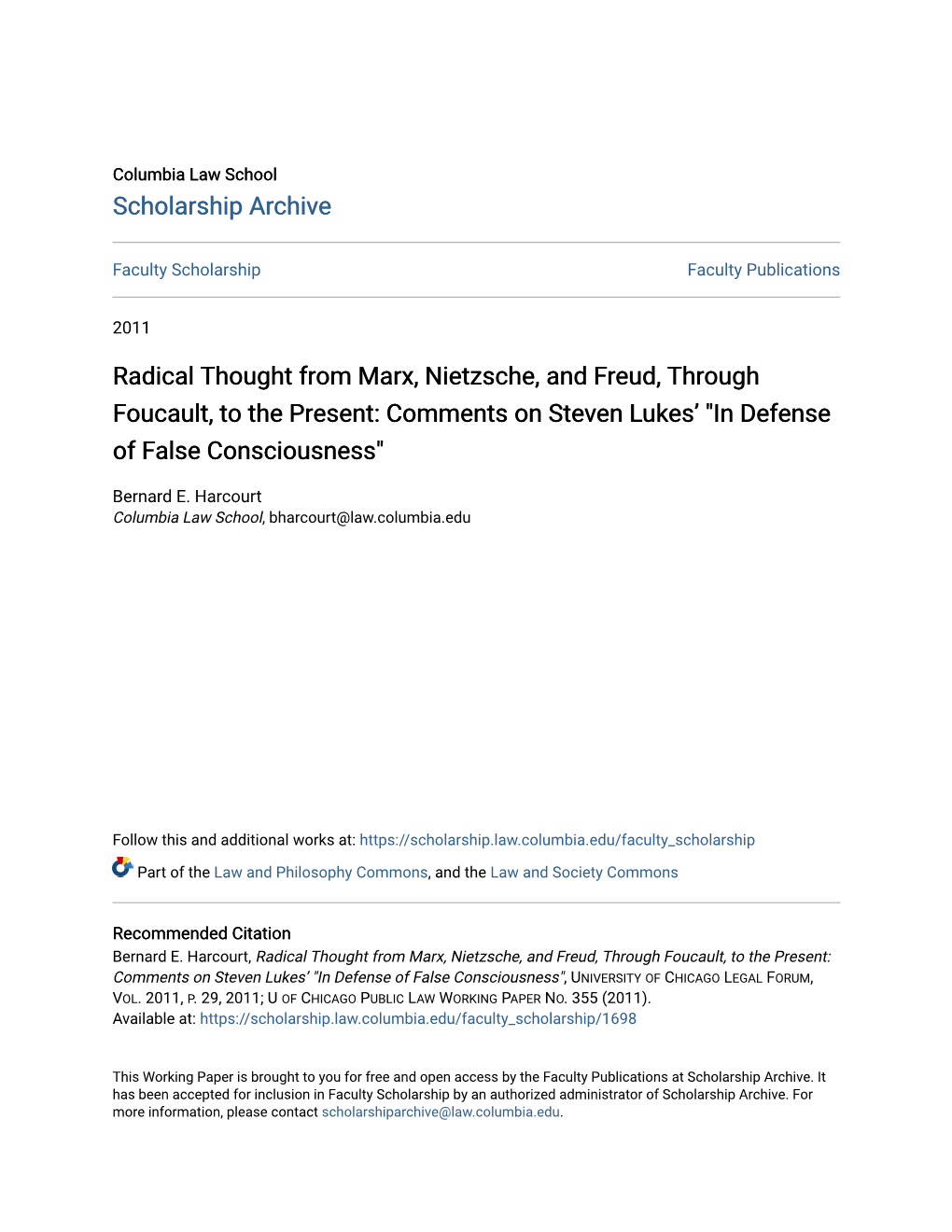 Radical Thought from Marx, Nietzsche, and Freud, Through Foucault, to the Present: Comments on Steven Lukes’ "In Defense of False Consciousness"