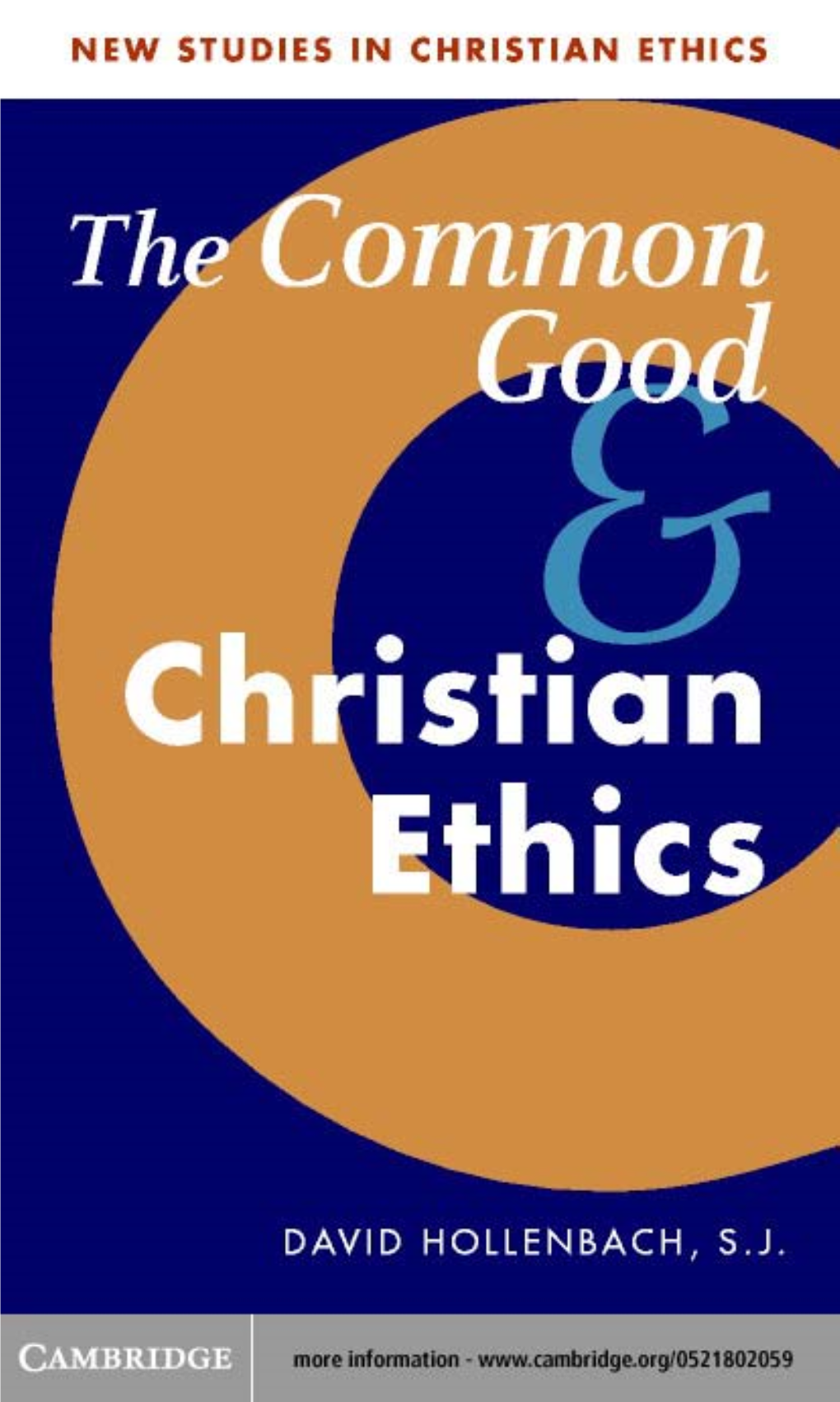 The Common Good and Christian Ethics