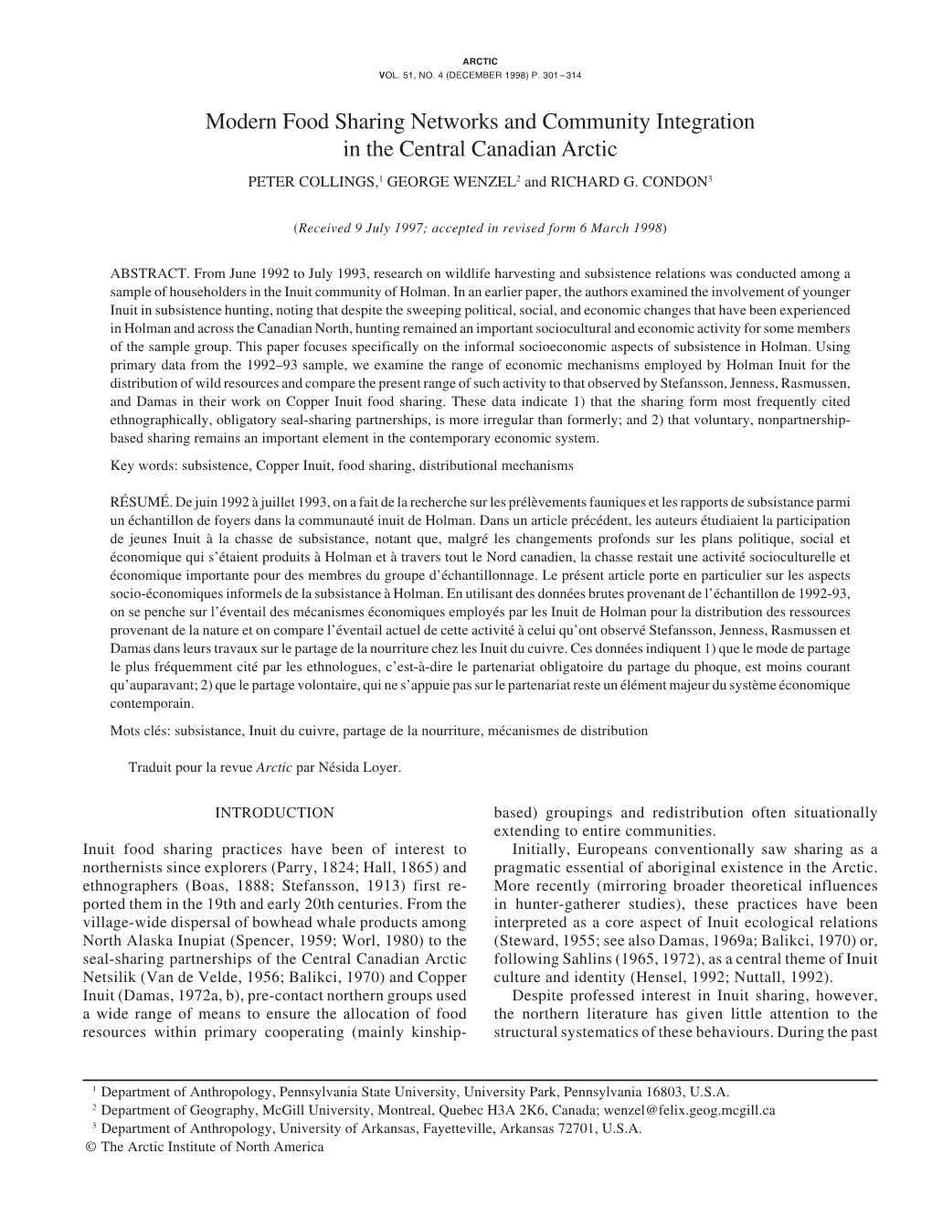 Modern Food Sharing Networks and Community Integration in the Central Canadian Arctic PETER COLLINGS,1 GEORGE WENZEL2 and RICHARD G