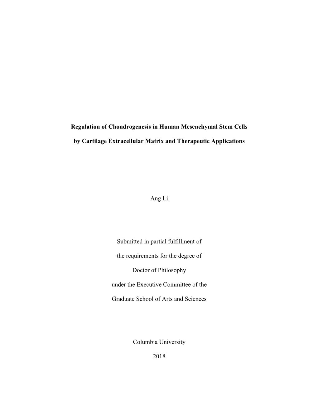 Regulation of Chondrogenesis in Human Mesenchymal Stem Cells by Cartilage Extracellular Matrix and Therapeutic Applications An