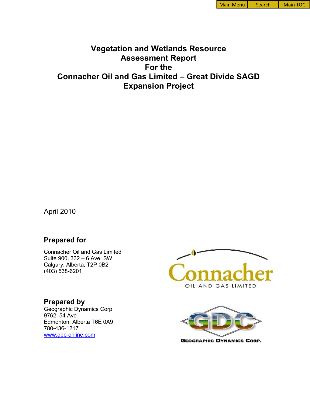 Vegetation and Wetlands Resource Assessment Report for the Connacher Oil and Gas Limited – Great Divide SAGD Expansion Project