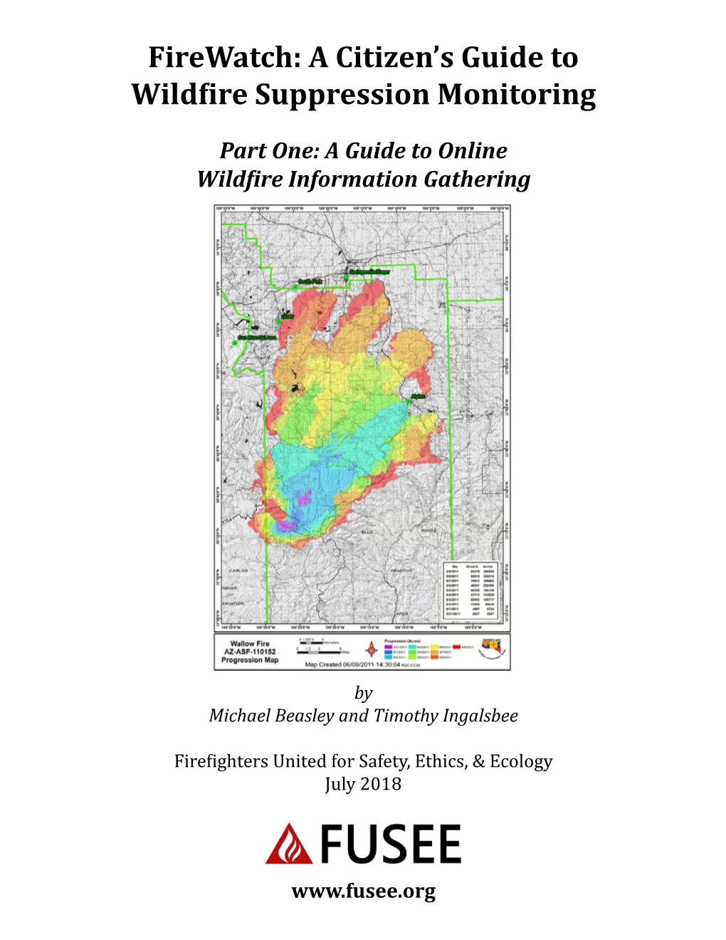 Firewatch: a Citizen's Guide to Wildfire Suppression Monitoring