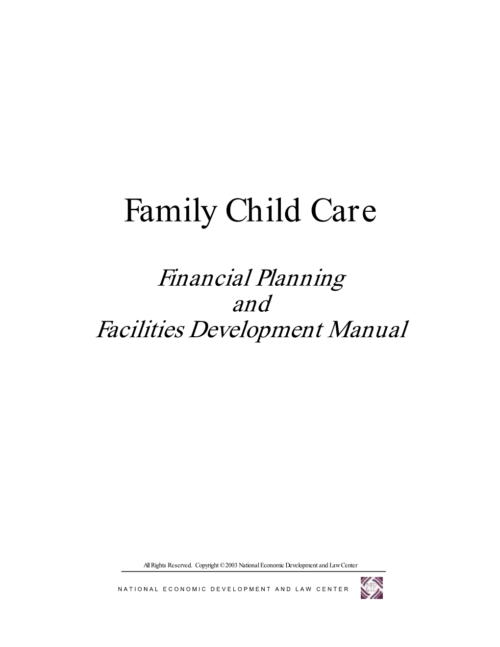 Family Child Care Financial Planning and Facilities Development Manual