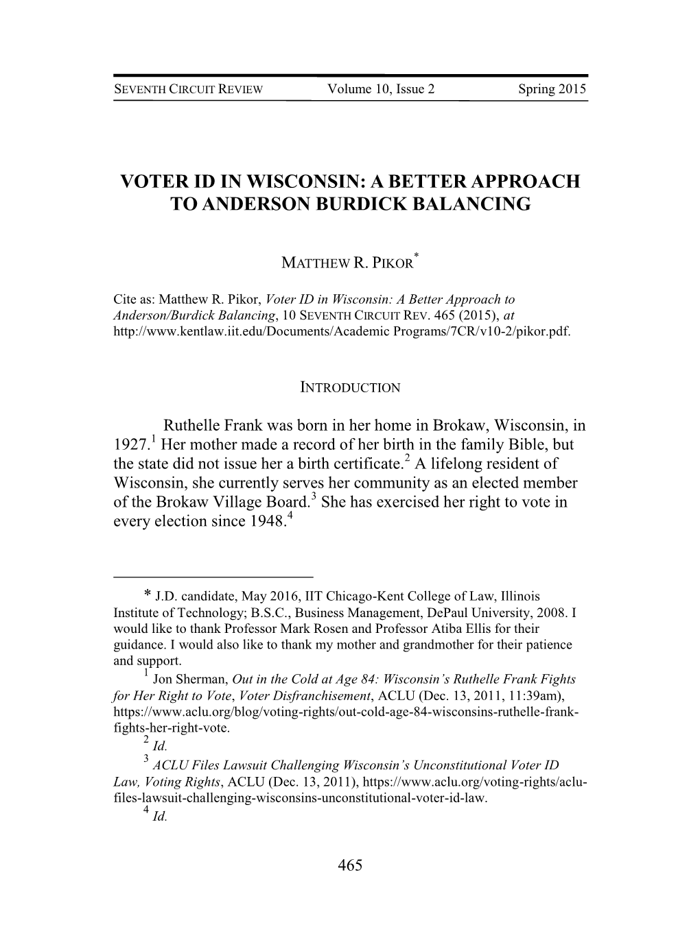 Voter ID in Wisconsin: a Better Approach to Anderson/Burdick Balancing, 10 SEVENTH CIRCUIT REV