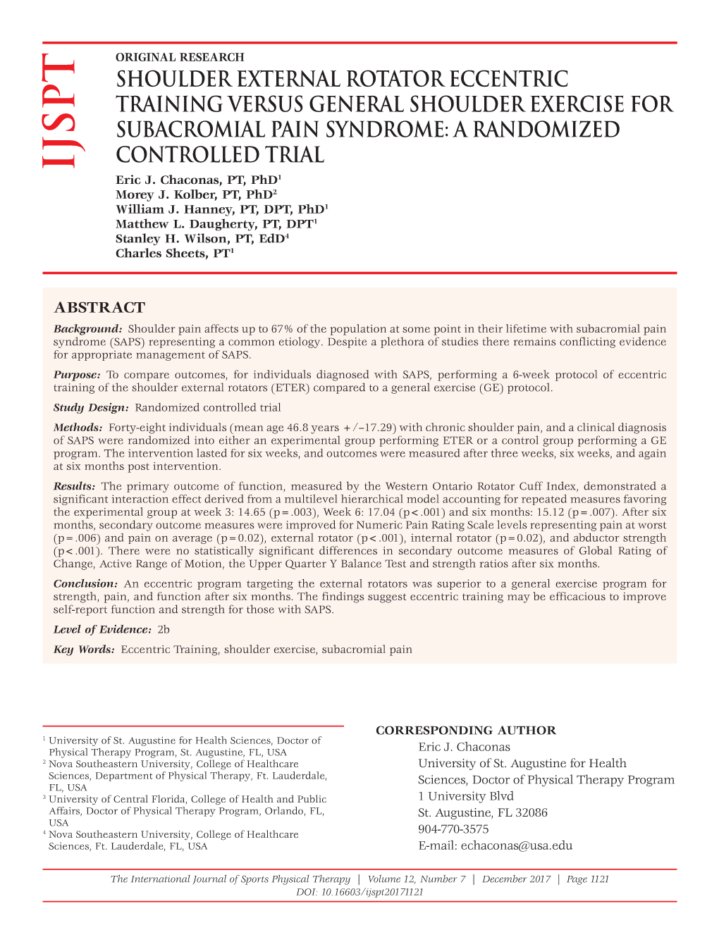 SHOULDER EXTERNAL ROTATOR ECCENTRIC TRAINING VERSUS GENERAL SHOULDER EXERCISE for SUBACROMIAL PAIN SYNDROME: a RANDOMIZED CONTROLLED TRIAL IJSPT Eric J