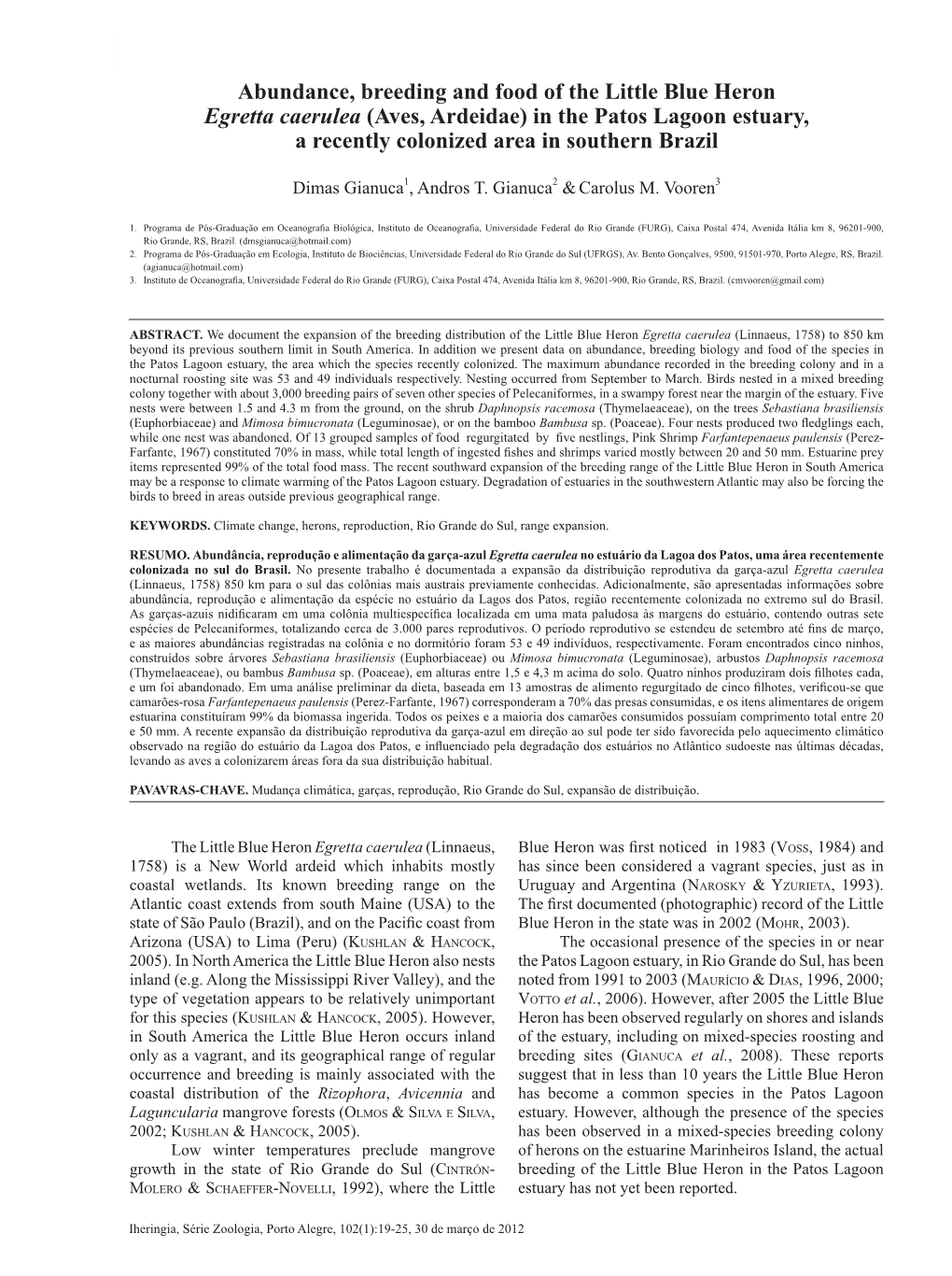 Abundance, Breeding and Food of the Little Blue Heron Egretta Caerulea (Aves, Ardeidae) in the Patos Lagoon Estuary, a Recently Colonized Area in Southern Brazil