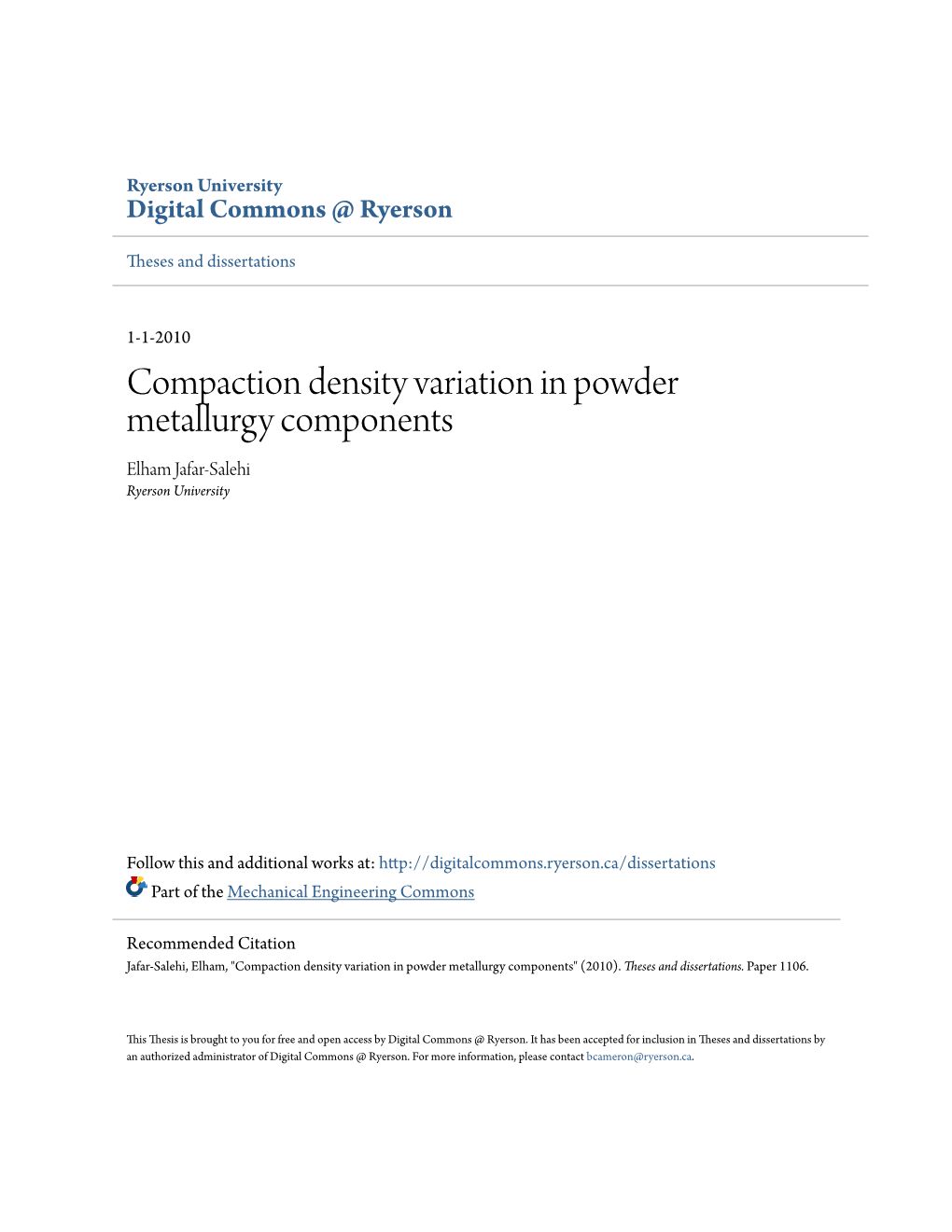 Compaction Density Variation in Powder Metallurgy Components Elham Jafar-Salehi Ryerson University